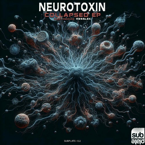  Neurotoxin & Resslek - Collapsed (2024) 