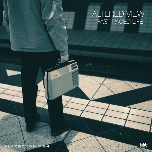  Altered View - Fast Paced Life (2025) 