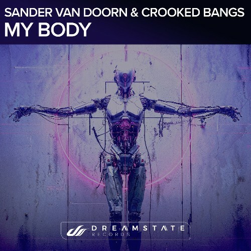  Sander Van Doorn & Crooked Bangs - My Body (2026) 