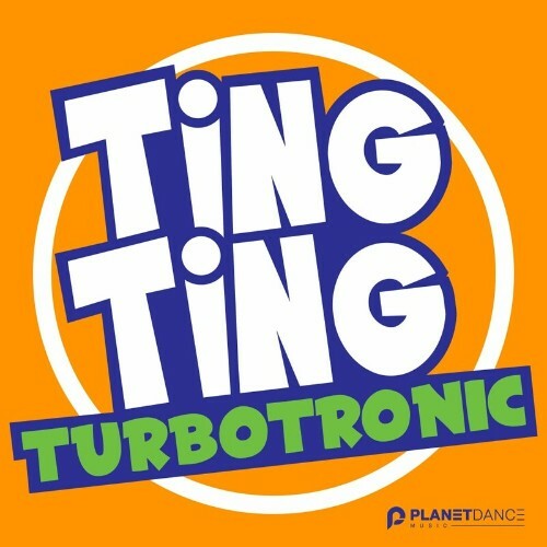  Turbotronic - Ting Ting (2023) 