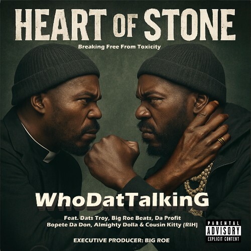 Who Dat TalkinG — Heart Of Stone (2026)