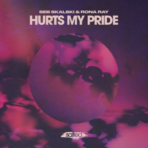  Seb Skalski x Rona Ray - Hurts My Pride (2026) 