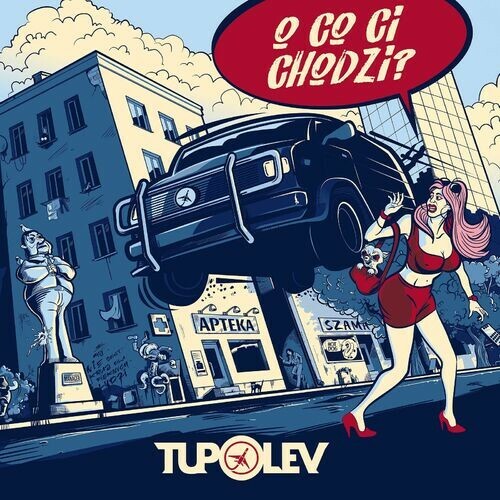  Tupolev - O Co Ci Chodzi? (2025) 