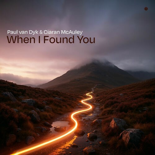  Paul van Dyk & Ciaran Mcauley - When I Found You (2026) 