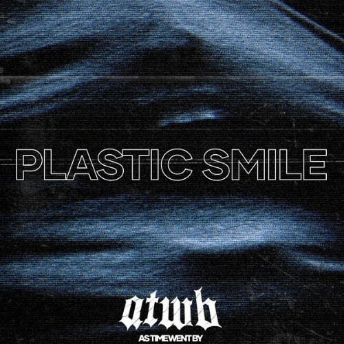  As Time Went By - Plastic Smile (2026) 