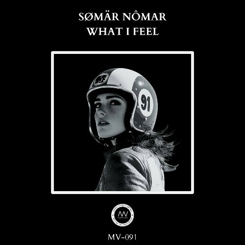  Somar Nomar - What I Feel (2025) 