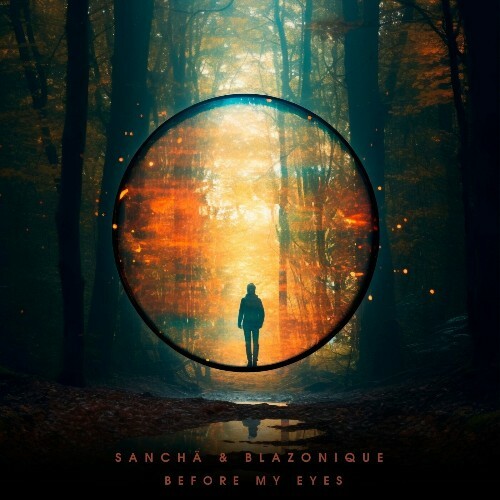  Sancha & Blazonique - Before My Eyes (2024) 