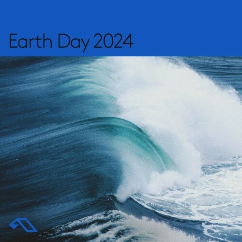 Anjunabeats presents: Earth Day 2024 (DJ Mix) (2024)