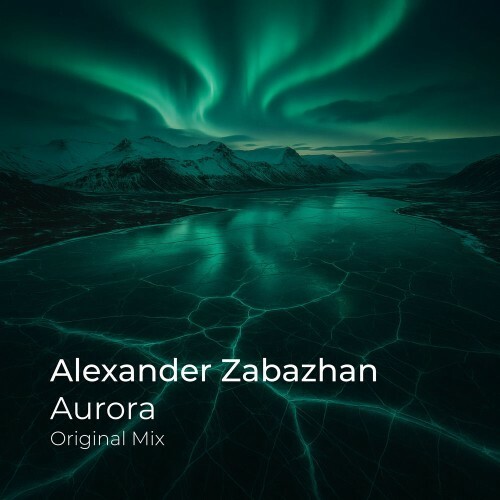  Alexander Zabazhan - Aurora (2026) 