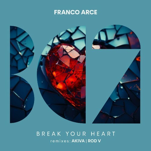  Franco Arce - Break Your Heart (2024) 