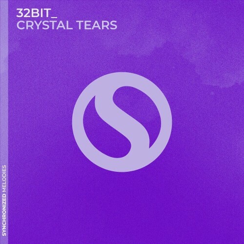 32bit  - Crystal Tears (2025)