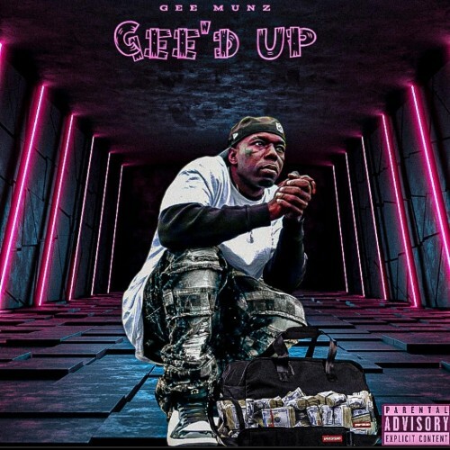 Gee Munz - Gee'd Up (2025) 