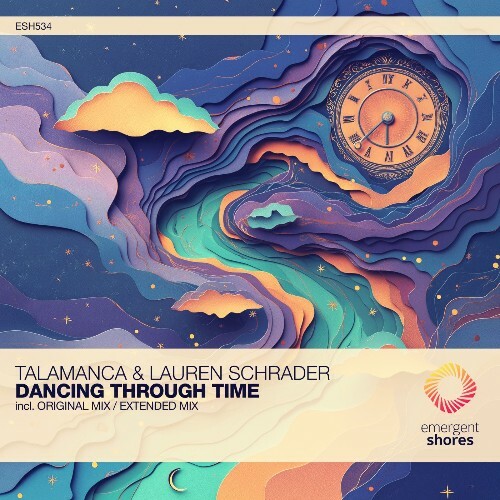  Talamanca & Lauren Schrader - Dancing Through Time (2026) 
