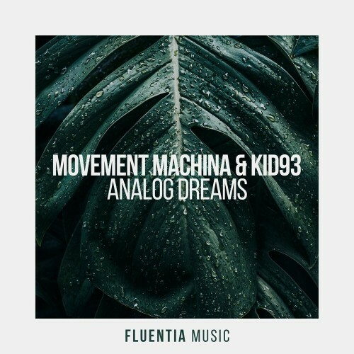  Movement Machina & Kid93 - Analog Dreams (2024) 