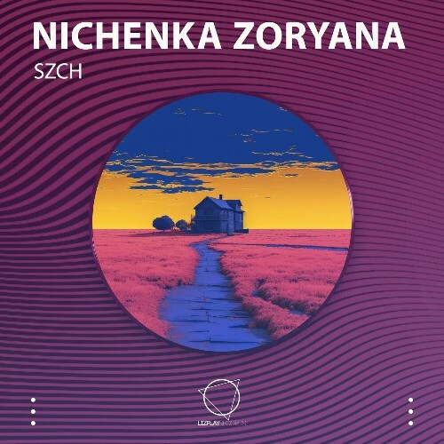 Nichenka Zoryana - SZCH (2024)