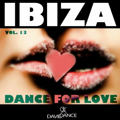  DavidDance - IBIZA - Dance for Love vol. 13 (2023) 