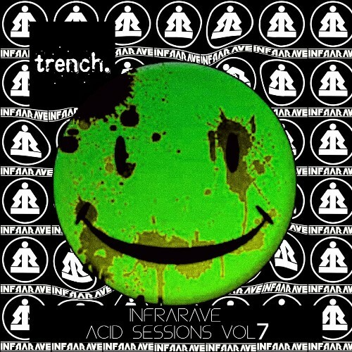 Infrarave - Acid Sessions Vol 7 (2024)