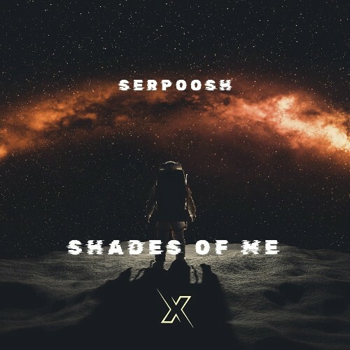  Serpoosh - Shades of Me (2024) 