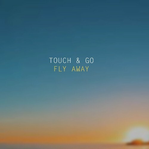  Touch & Go - Fly Away (2024)  MEV10LD_o