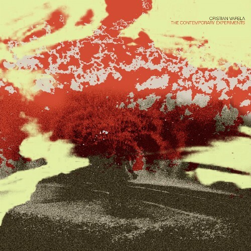  Cristian Varela - The Contemporary Experiments (2025) 
