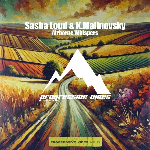  Sasha Loud & K.Malinovsky - Airborne Whispers (2025) 