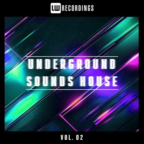  Underground Sounds House, Vol. 02 (2025) 