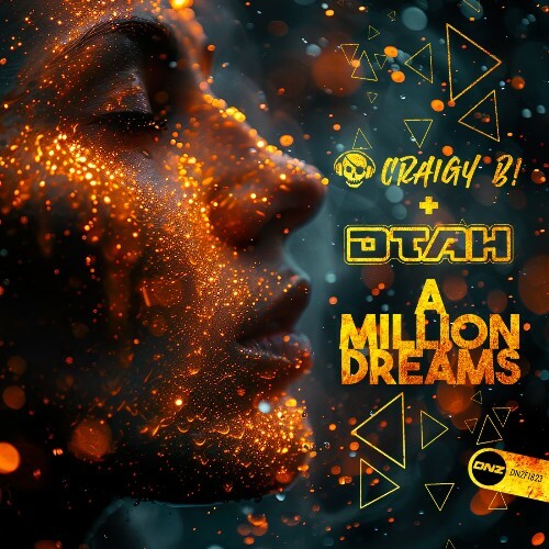  Craigy B! & DTAH - A Million Dreams (2024) 