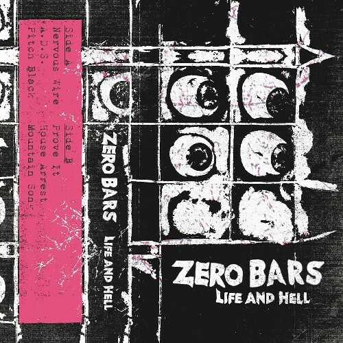  Zero Bars - Life And Hell (2025) 