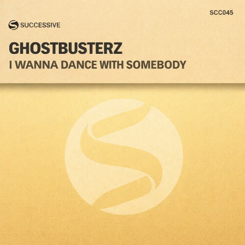  Ghostbusterz - I Wanna Dance With Somebody (2026) 