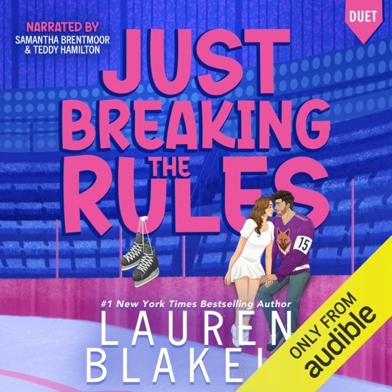 Just Breaking The Rules (Lauren Blakely) Just Breaking The Rules (Lauren Blakely)