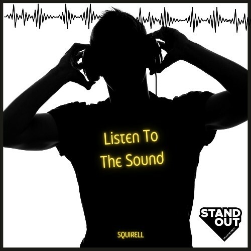  Squirell - Listen To The Sound (2025) 