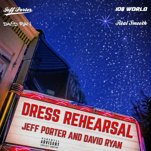  Jeff Porter & David Ryan - Dress Rehearsal (2023) 