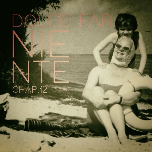 Dolce Far Niente, Chap.12 (2026) 
