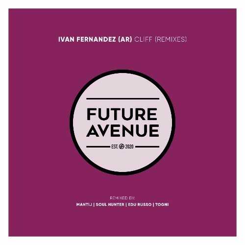  Ivan Fernandez (AR) - Cliff (Remixes) (2025) 