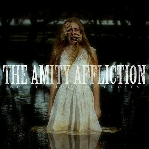  The Amity Affliction, Andrew Neufeld - Not Without My Ghosts (2023) 