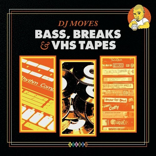  DJ Moves - Bass, Breaks & VHS Tapes (2024) 
