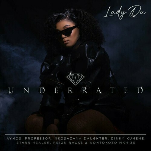  Lady Du - Underrated (2024) 
