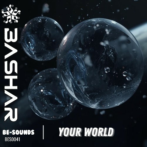  Bashar - Your World (2026) 