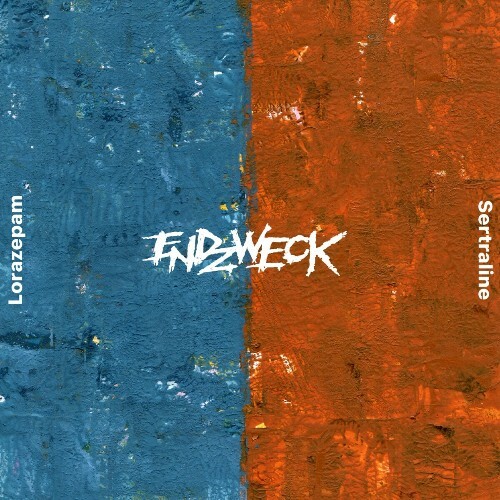  Endzweck - Lorazepam / Sertraline (2025) 