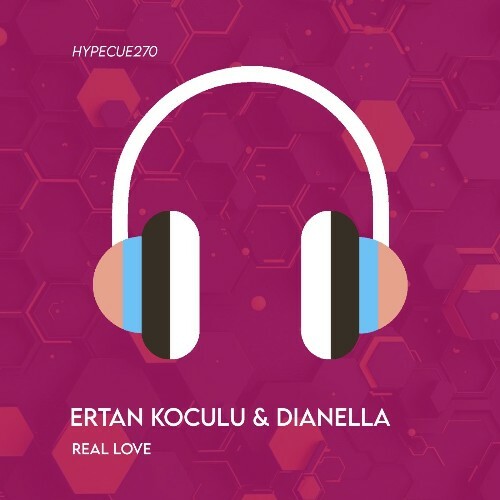  Ertan Koculu & DJ Dianella - Real Love (2025) 