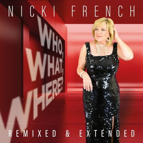  Nicki French - Who, What, Where? (Remixed and Extended) (2024) 