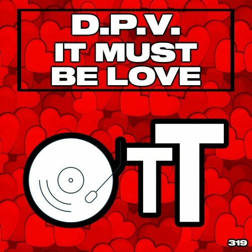  D.P.V. - It Must Be Love (2024) 
