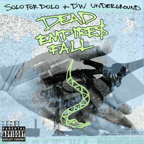  Solo For Dolo - Dead Empires Fall (2025) 