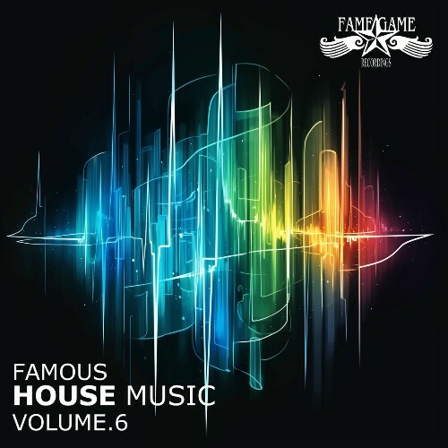  Famous House Music, Vol. 6 (2025) 
