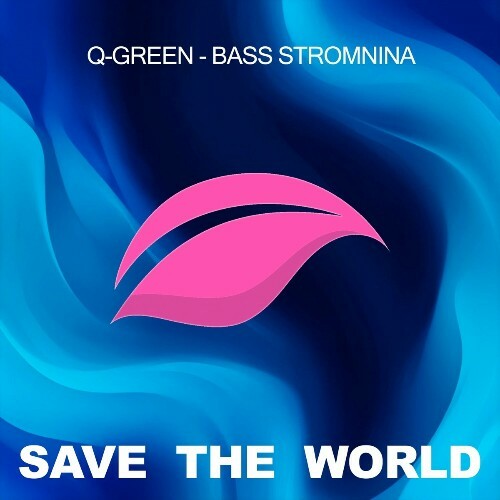 Q-Green - Bass Stromnina (2024)