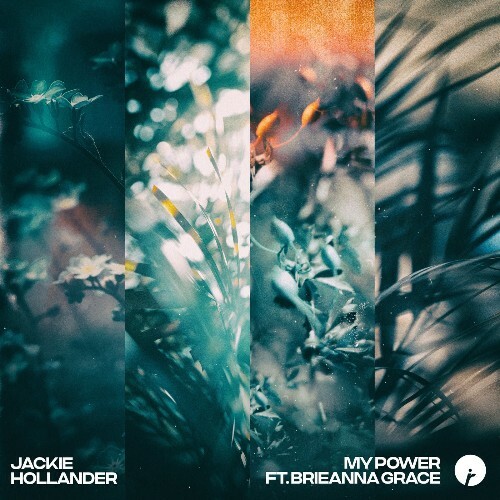  Jackie Hollander ft Brieanna Grace - My Power (2024) 