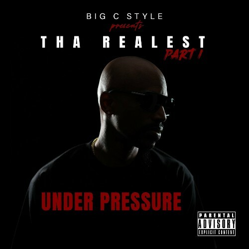 MP3:  Tha Realest - Under Pressure (2024) Онлайн