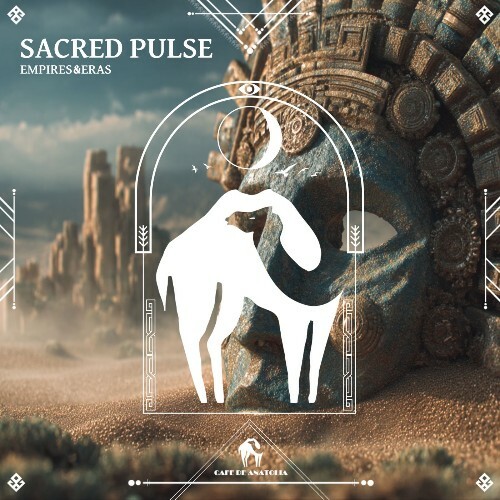 EMPIRES & ERAS — Sacred Pulse (2026)