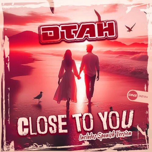  DTAH - Close To Me (2024) 