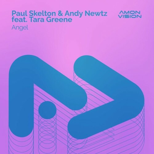  Paul Skelton & Andy Newtz Feat Tara Greene - Angel (2025) 